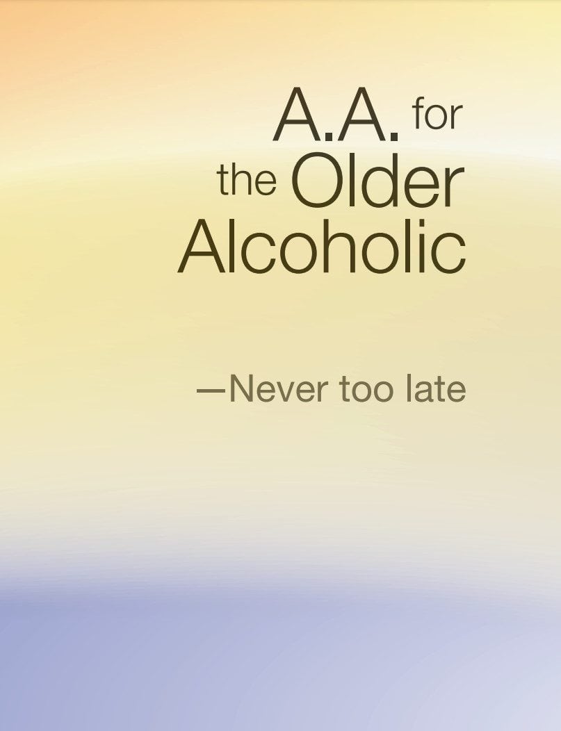 B-28 Aa For The Older Alcoholic Cover This Is A.a.