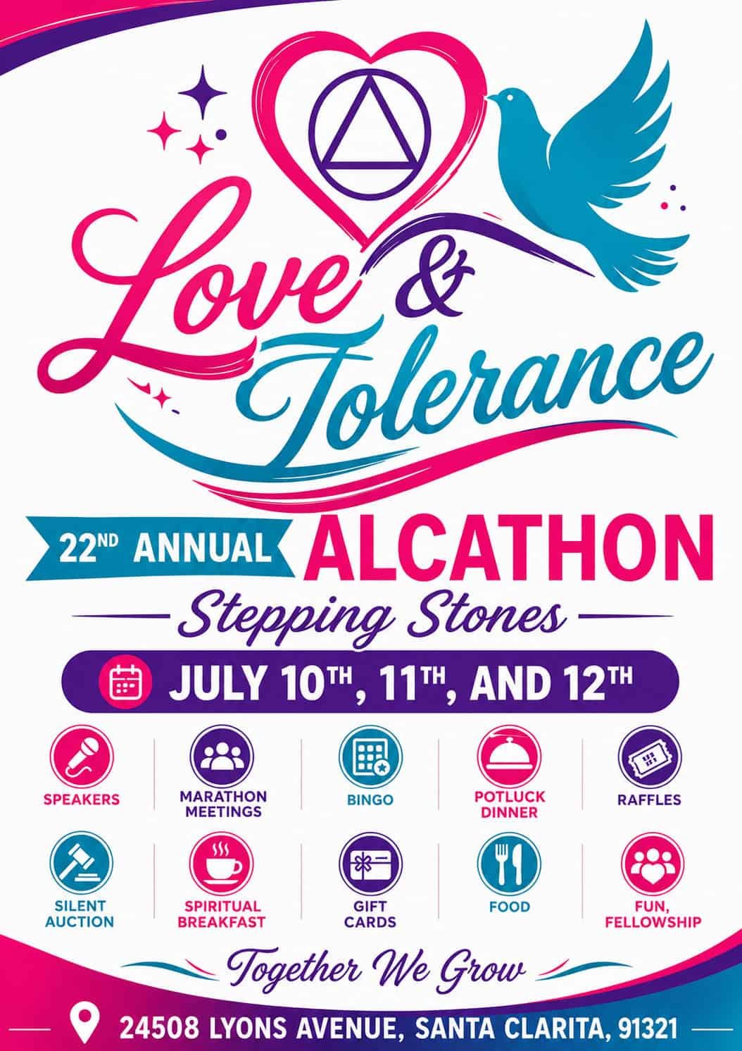 Colorful Flyer For The 22Nd Annual Alcathon, Love &Amp; Tolerance, July 10–12 2026 At Stepping Stones Alano Club, Santa Clarita Ca.