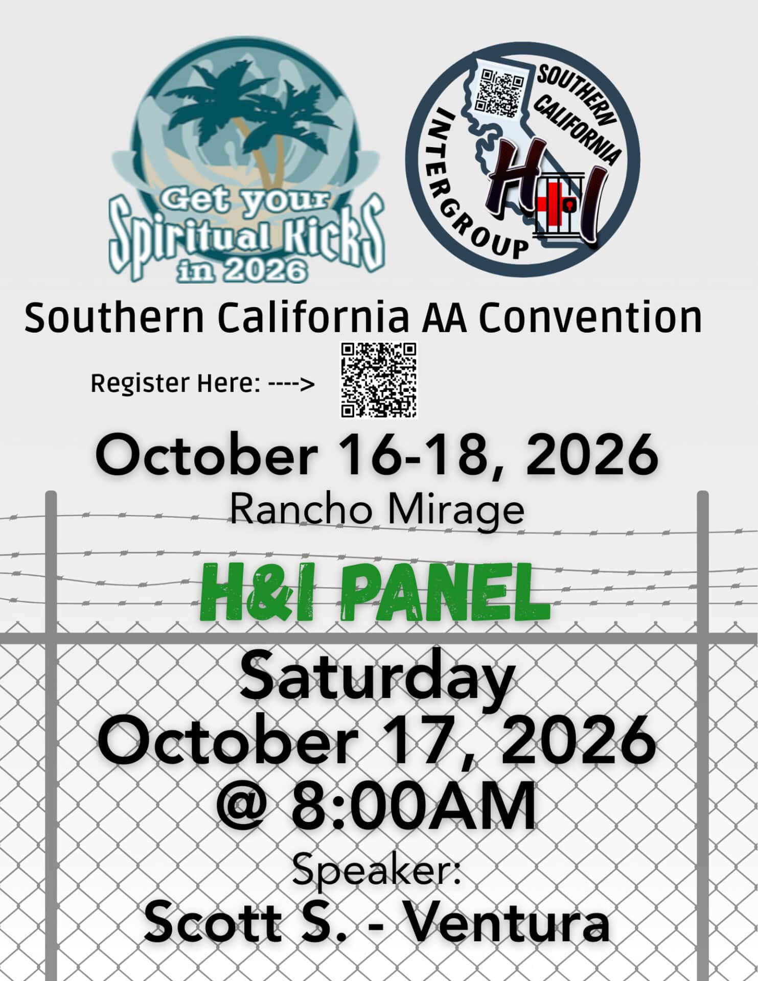 Flyer For The H&Amp;I Panel At The Southern California Aa Convention, Saturday October 17 2026 At 8 Am, Rancho Mirage Ca, Speaker Scott S. From Ventura.